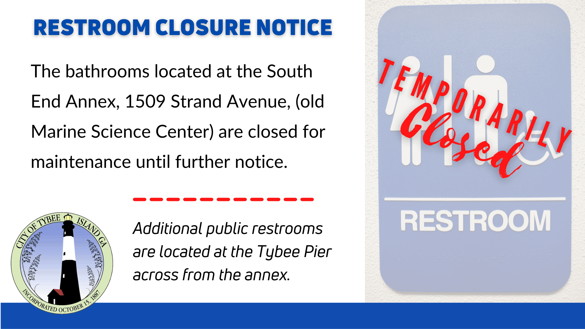 South end bathroom closure