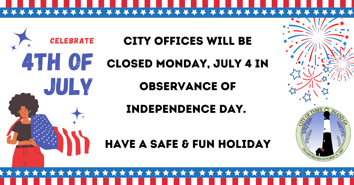2022 Closure Notice for 4th Of July